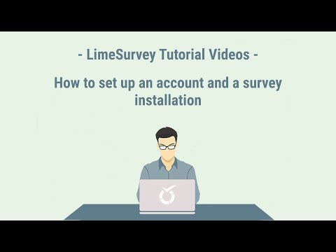 LimeSurvey Tutorial - How to set up an account and a survey installation