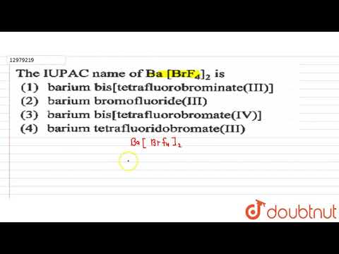 वीडियो: BA ClO4 2 का Iupac नाम क्या है?