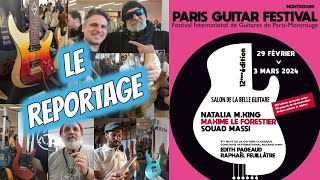 Salon Paris Guitar Festival 2024 de Montrouge - Le reportage