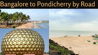 Bangalore to Pondicherry | Family Road Trip | 370 kms in 6 Hrs | Best Route | via Ambur - Arani