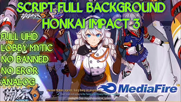 New Update | Script Full Background HONKAI IMPACT 3