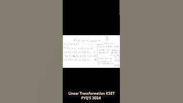 Linear Transformation KSET 2024 | KSET Mathematical Science PYQ