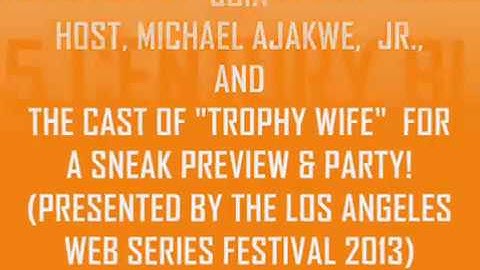 Trophy Wife_Sneak_Preview_LAWEBFEST_Invite_2013