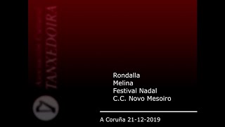 Rondalla - Festival Nadal - Melina - C.c Novo Mesoiro - A Coruña 20191221