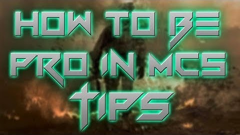 MC5 BEST TIPS TO BECOME PRO, PLAY LIKE A PRO