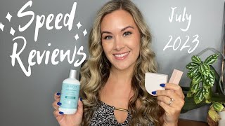 Speed Reviews | Sunscreens, Rose Inc, Fenty, Lawless and more! | July 2023