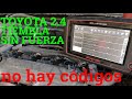 TOYOTA TIEMBLA SIN FUERZA NO HAY CODIGOS ¿Y AHORA QUE HAGO?