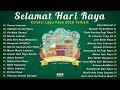Koleksi Lagu Raya Trending 2026 Hari Raya Aidilfitri Maaf Zahir Batin
