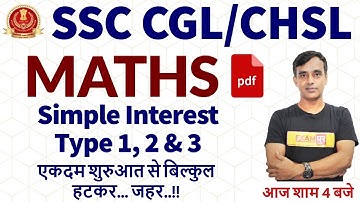 SSC CGL/CHSL 2020 || MATHS || By Vikas Parashar Sir || Simple Interest Type 1, 2 & 3