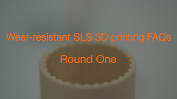 FAQs about 3D Printing for Wear-Resistant Parts - Round One