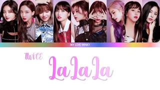 Download Twice 트와이스 – Lalala Color Coded Lyrics Eng/rom/han Video MP3 Twice 트와이스 – Lalala Color Coded Lyrics Eng/rom/han
