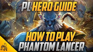 How To Play Phantom Lancer | Tips, Tricks and Tactics | A Dota 2 Guide by BSJ