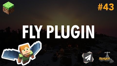 Ep43. Fly Plugin - Minecraft Plugin Development