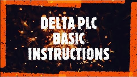 DELTA PLC BASIC INSTRUCTIONS  (PART2)