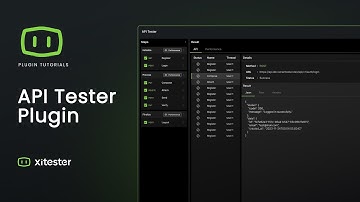 Xitester Tutorial |  API Tester Plugin