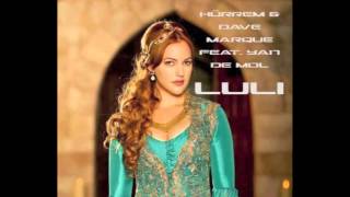 Hürrem & Dave Marque feat. Yan De Mol - Luli (Original Mix)