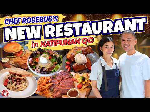 FIRST LOOK! Inside Chef Rosebud's Dream Restaurant in Quezon City