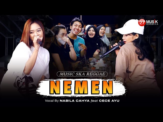 NEMEN - NABILA CAHYA FT. CECE AYU - DJ THAILAND KOPLO VERSION class=