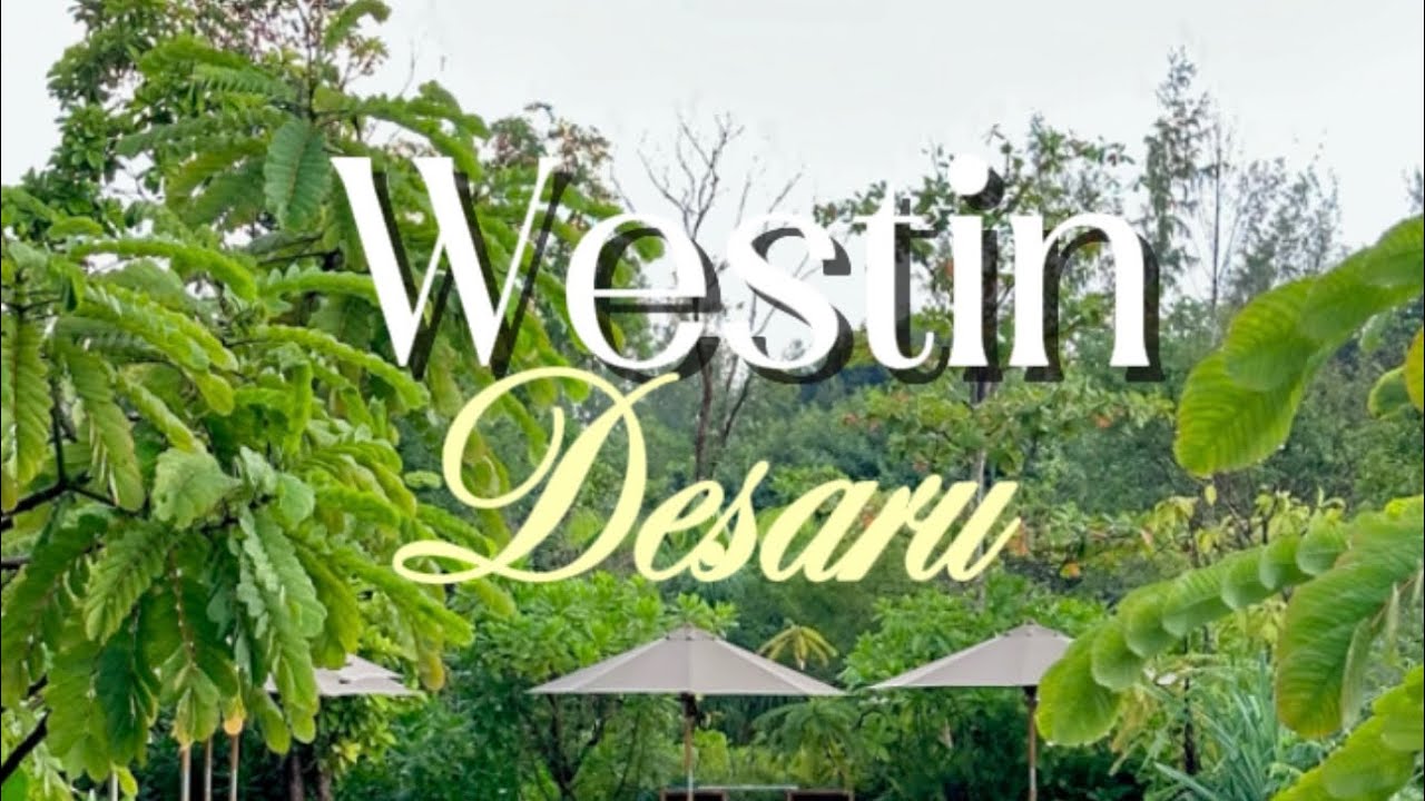 Holiday at Westin Desaru 