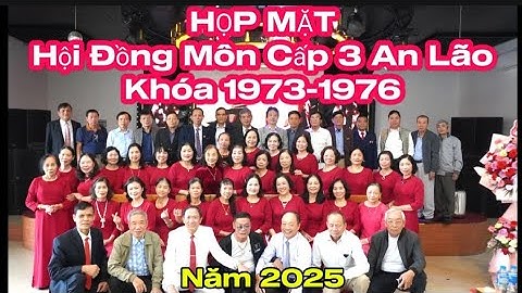Họp mặt Hội đồng môn Cấp 3 An lão - Khóa 1973-1976 năm 2025./Nguyen Can.