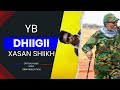 Maahir yb dhiigii xasan shiikh official music