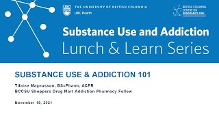 Substance Use and Addiction 101