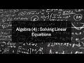 Algebra (4) : Solving Linear Equations
