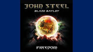 John Steel feat. Blaze Bayley - Freedom (2014) (Full Album)