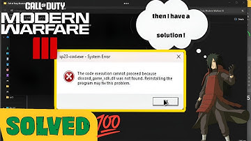 Call of Duty Modern warfare 3(the code execution cannot proceed because discord_game_sdk.dll missing