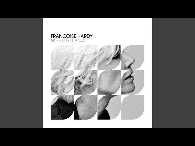 Françoise Hardy - Noir sur blanc