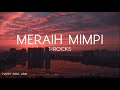 J Rocks - Meraih Mimpi (Lirik)