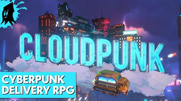 Cloudpunk // Neo-Noir Delivery Service in a Cyberpunk World (Part 1)