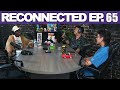 Reconnected ep 65