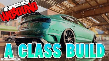 Audi S5 Sportback - A Class Build - Need for Speed Unbound (2025)