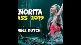 DJ SENORITA BREAKBEAT, JUNGGEL DUTCH NEW 2019 Mp3