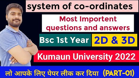 Most Importent questions and answers of BSC 1st year|2D & 3D|system of co-ordinates|Part-01