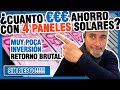 ¿CUÁNTO AHORRO CON 4 PANELES SOLARES?