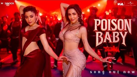 Poison Baby | Thamma | Malaika A, Ayushmann K, Rashmika M | Sachin-Jigar Jasmine S Divya Amitabh B