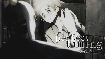 Perfect Timing || MEP Part 8
