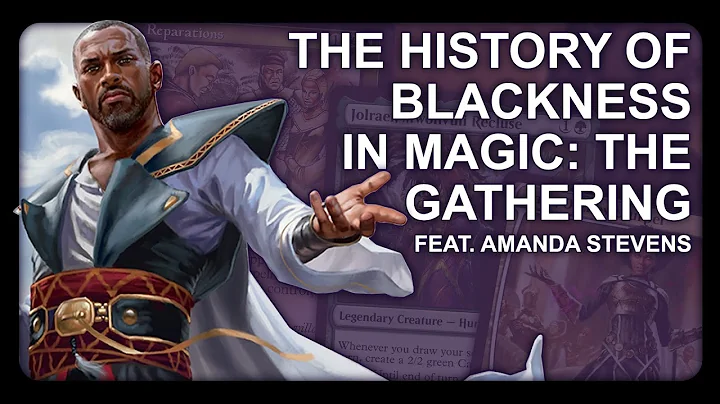 The History and Future of Blackness in Magic | Fea...