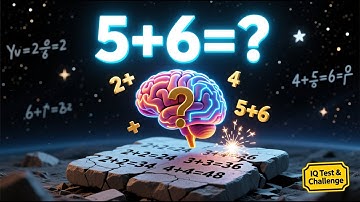 Math Brain Teasers: IQ Test & Challenge 5+6=?