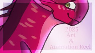 { 2025 Art and Animation Reel!! }