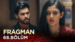 Seninle Yeniden Hint Dizisi - Mehndi Hai Rachne Waali 68. Bölüm Fragman @kanal7​