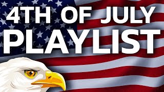 4Th Of July Songs Playlist 🇺🇸 Patriotic Songs Playlist 💥 Patriotic Music Mix 🇺🇸 Happy 4Th Of July