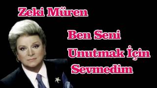 Zeki Müren Ben Seni Unutmak İçin Sevmedim Resimi