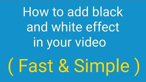 HOW TO ADD BLACK AND WHITE EFFECT IN YOUR VIDEO USING SHOTCUT | SHOTCUT BLACK AND WHITE