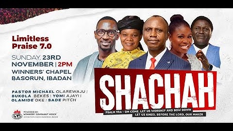 LIMITLESS PRAISE 7.O (SHACHAH)