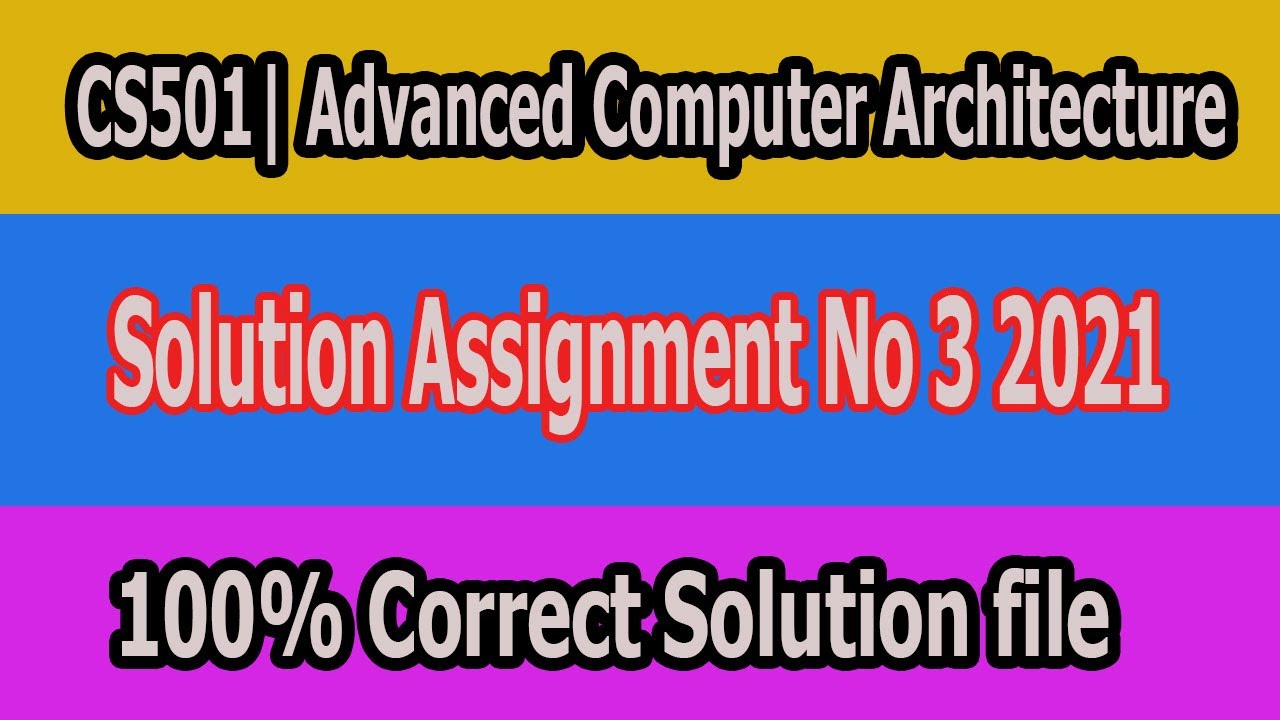 advanced computer architecture assignment and solutions