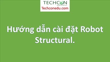 #09 Robot structural Hướng dẫn cài