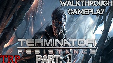Terminator: Resistance - Walkthrough - Gameplay - PT-1 - Intro - Full Game